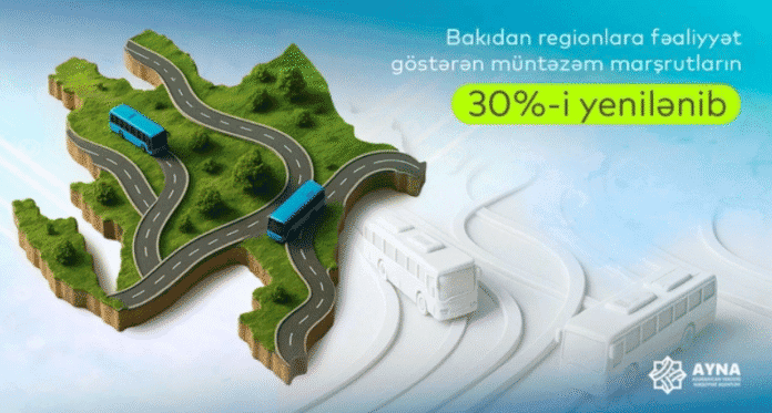 Bakı şəhərindən regionlara fəaliyyət göstərən marşrutların bəzisi YENİLENDİ