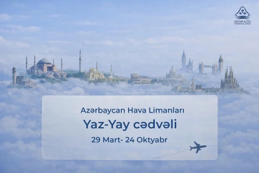 Heydər Əliyev Beynəlxalq Aeroportu yay mövsümünə keçir: yeni uçuş istiqamətləri açıqlandı