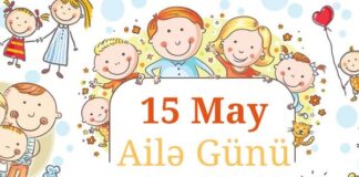 15 may – Beynəlxalq Ailə Günü qeyd olunur